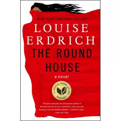 The Round House : A Novel