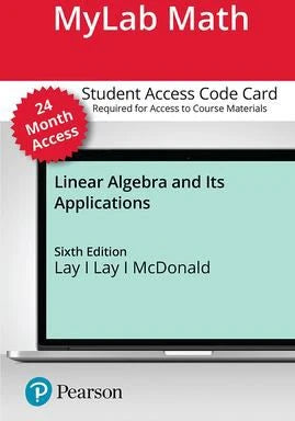 MyLab Math with Pearson eText (up to 24 months) Access Code for Linear Algebra and Its Applications
