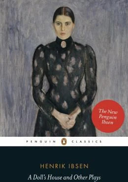 Doll's House &amp; Other Plays