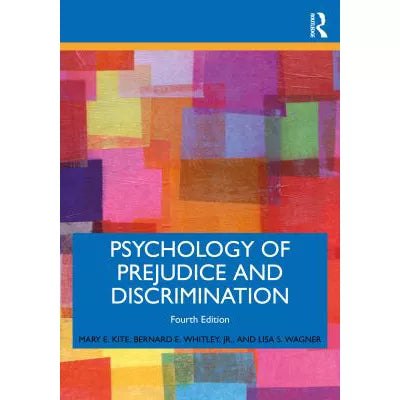 Psychology of Prejudice &amp; Discrimination