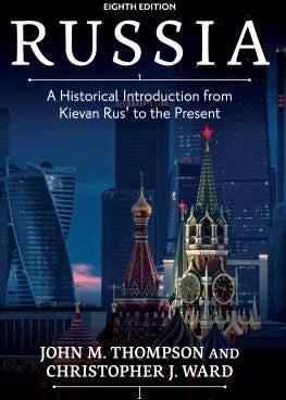 Russia : A Historical Introduction from Kievan Rus' to the Present