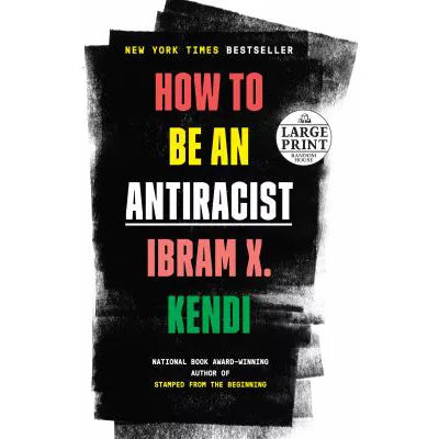 How to Be an Antiracist