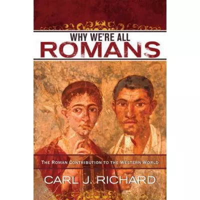 Why We're All Romans