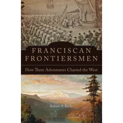 Franciscan Frontiersmen