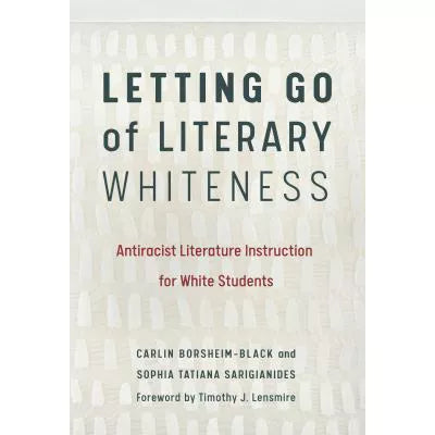Letting Go of Literary Whiteness