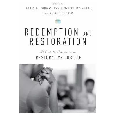Redemption &amp; Restoration