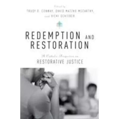 Redemption and Restoration