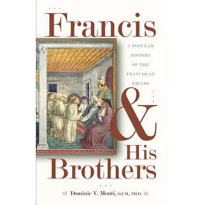 Francis &amp; His Brothers