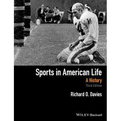 Sports in American Life : A History