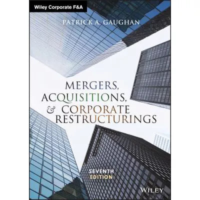 Mergers, Acquisitions, &amp; Corporate Restructurings