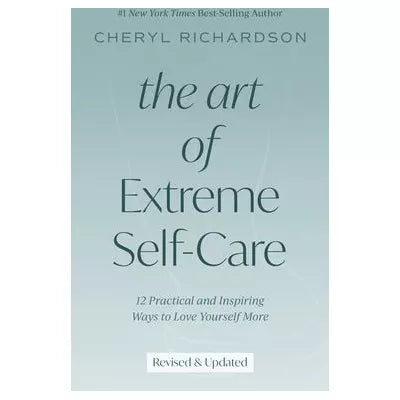 Art of Extreme Self-Care