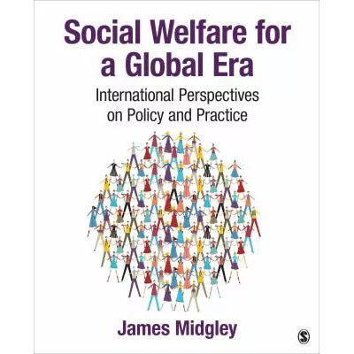Social Welfare for a Global Era : International Perspectives on Policy and Practice