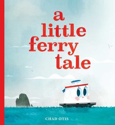 LITTLE FERRY TALE