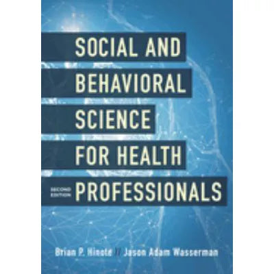 Social &amp; Behavioral Science for Health Professionals