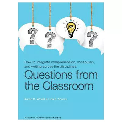 How to Integrate Comprehension, Vocabulary, &amp; Writing Across the Disciplines