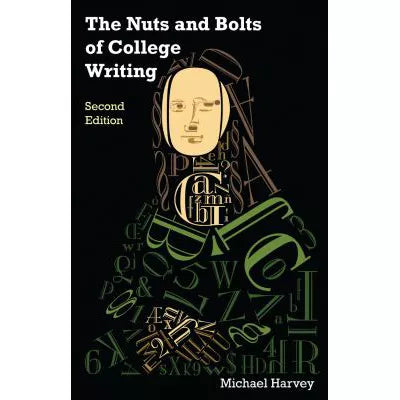 Nuts &amp; Bolts of College Writing