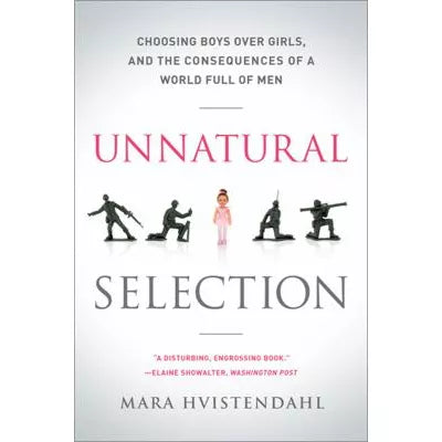 Unnatural Selection