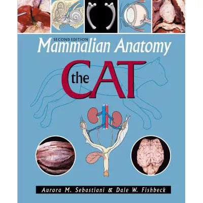 Mammalian Anatomy: The Cat