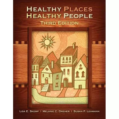 Healthy Places, Healthy People